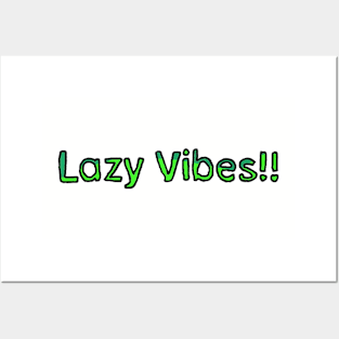 Green Lazy Vibes Posters and Art